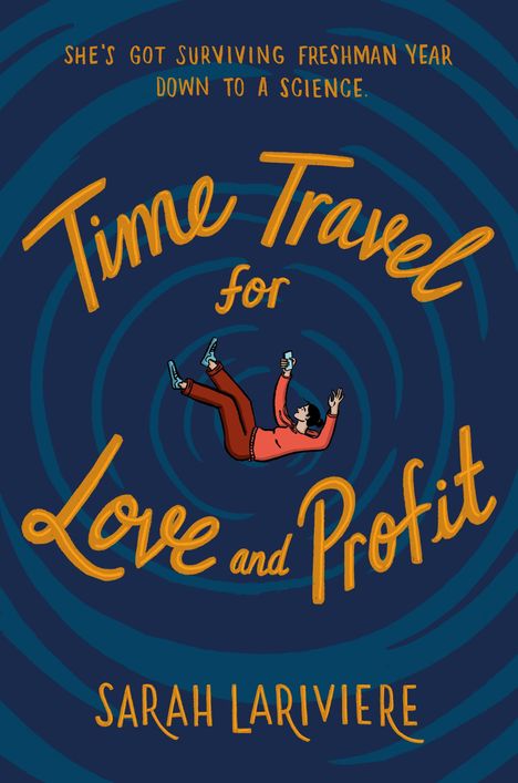 Sarah Lariviere: Time Travel for Love and Profit, Buch