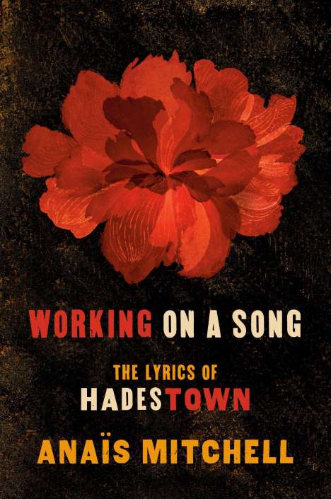 Anaïs Mitchell: Working on a Song, Buch