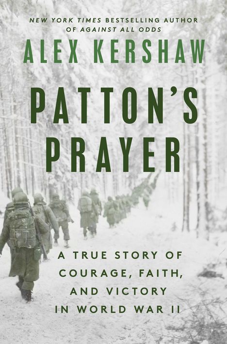 Alex Kershaw: Patton's Prayer, Buch
