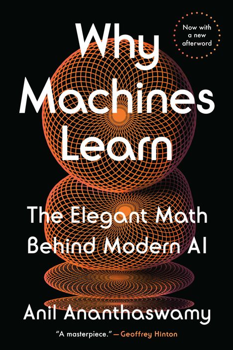 Anil Ananthaswamy: Why Machines Learn, Buch