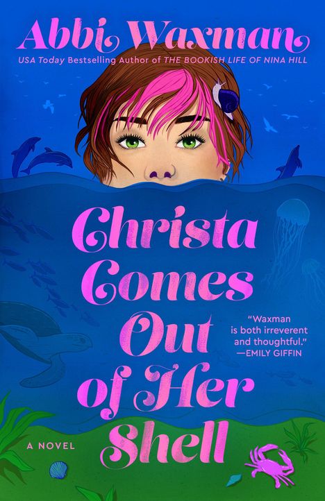 Abbi Waxman: Christa Comes Out of Her Shell, Buch