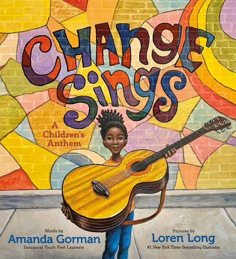 Amanda Gorman: Change Sings, Buch