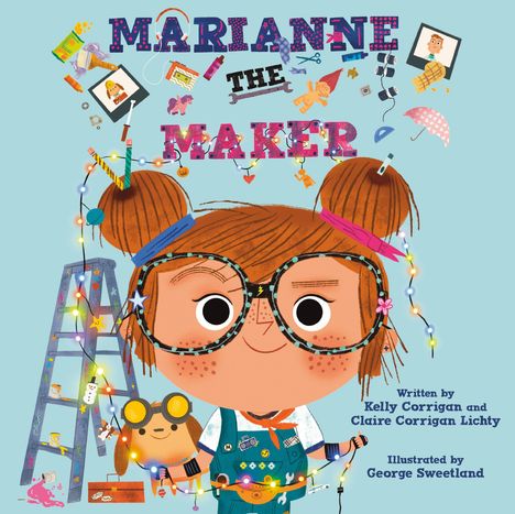 Kelly Corrigan: Marianne the Maker, Buch