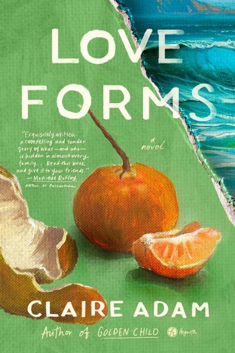 Claire Adam: Love Forms, Buch