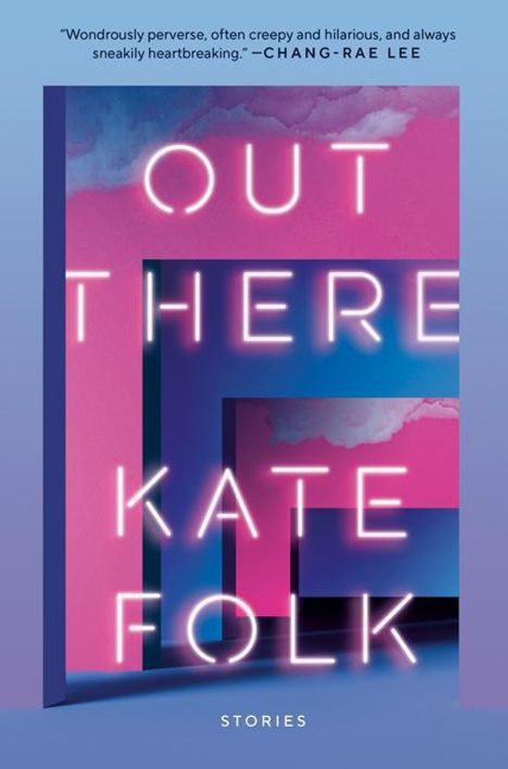 Kate Folk: Out There: Stories, Buch