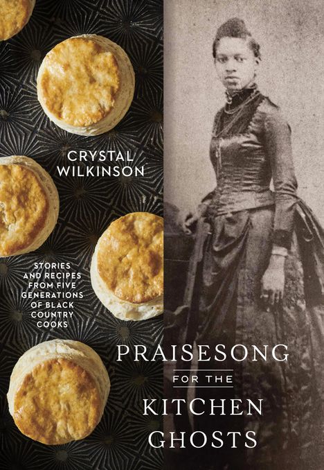 Crystal Wilkinson: Praisesong for the Kitchen Ghosts, Buch