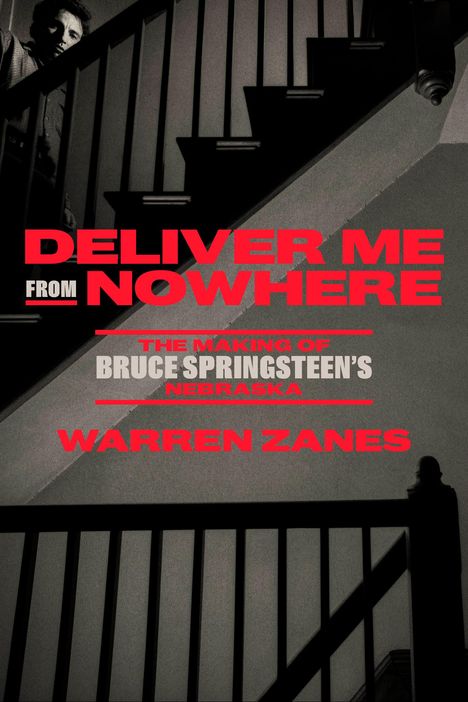 Warren Zanes: Deliver Me from Nowhere, Buch
