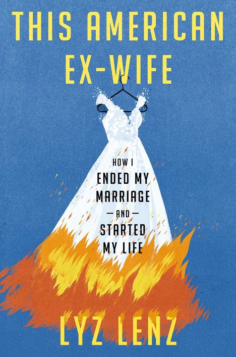 Lyz Lenz: This American Ex-Wife, Buch