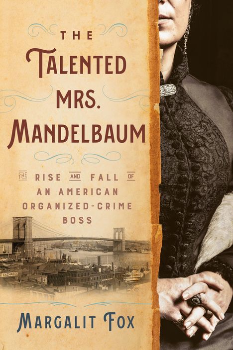 Margalit Fox: The Talented Mrs. Mandelbaum, Buch