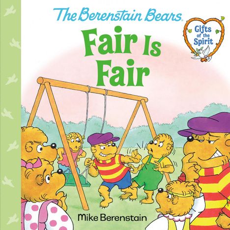 Mike Berenstain: Fair Is Fair (Berenstain Bears Gifts of the Spirit), Buch