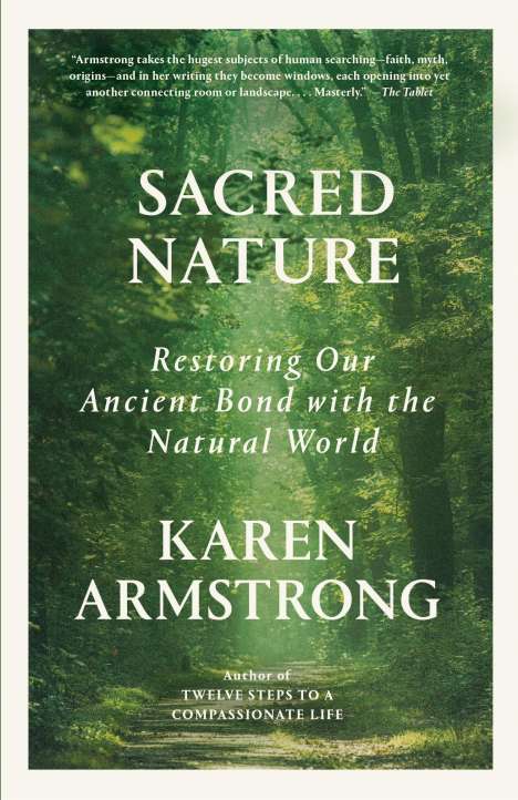 Karen Armstrong: Armstrong, K: Sacred Nature, Buch
