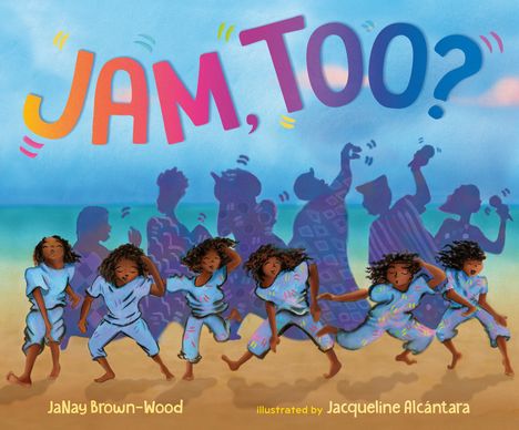 Janay Brown-Wood: Jam, Too?, Buch