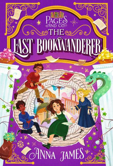 Anna James: Pages &amp; Co.: The Last Bookwanderer, Buch