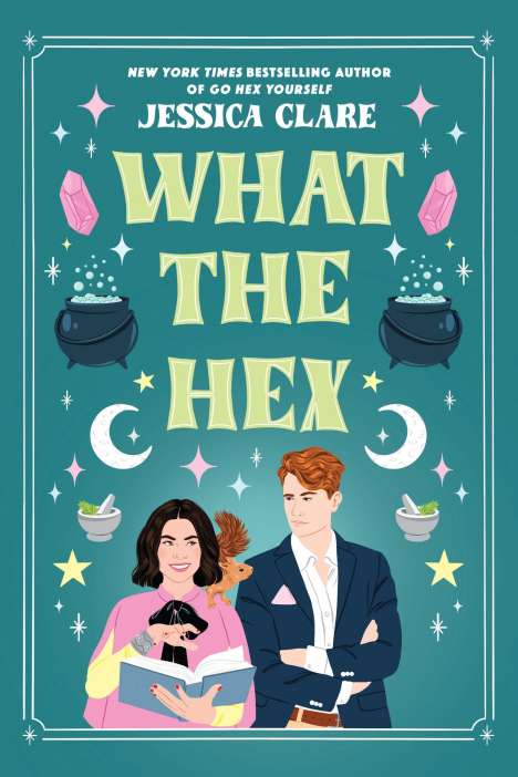 Jessica Clare: What The Hex, Buch