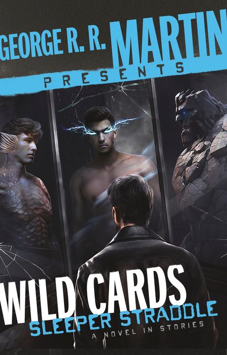 Christopher Rowe: George R. R. Martin Presents Wild Cards: Sleeper Straddle, Buch