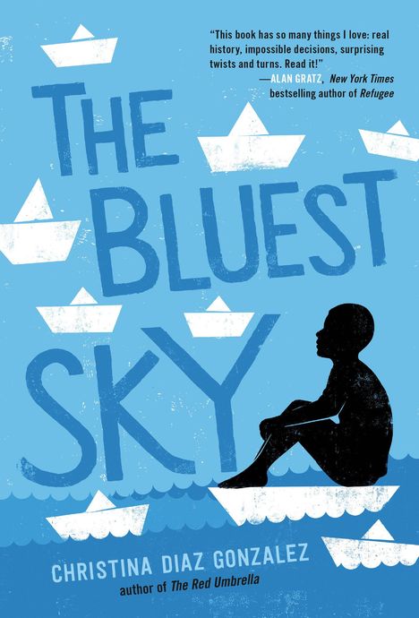 Christina Diaz Gonzalez: The Bluest Sky, Buch