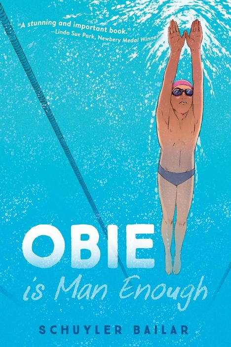 Schuyler Bailar: Obie Is Man Enough, Buch