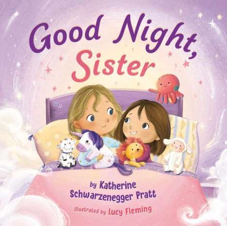 Katherine Schwarzenegger Pratt: Good Night, Sister, Buch