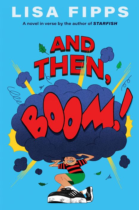 Lisa Fipps: And Then, Boom!, Buch