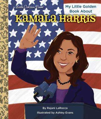 Rajani Larocca: My Little Golden Book about Kamala Harris, Buch