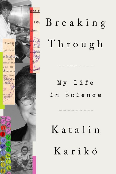 Katalin Karikó: Breaking Through, Buch