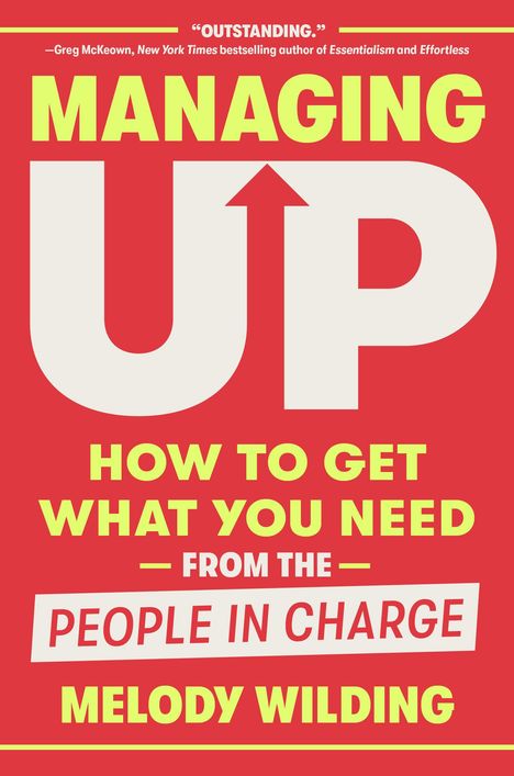 Melody Wilding: Managing Up, Buch