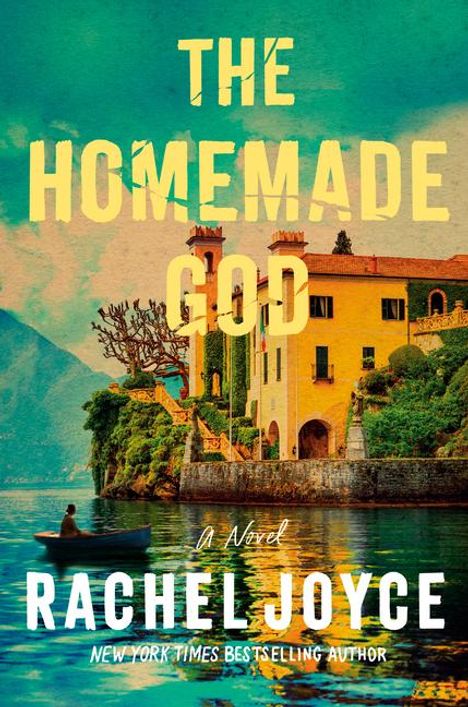 Rachel Joyce: The Homemade God, Buch