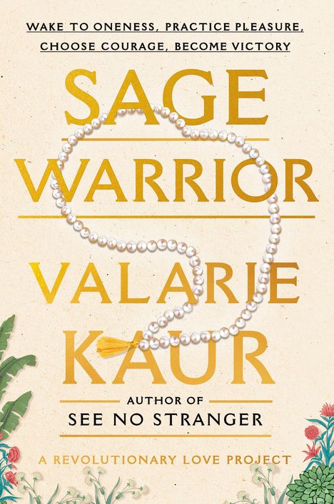 Valarie Kaur: Sage Warrior, Buch