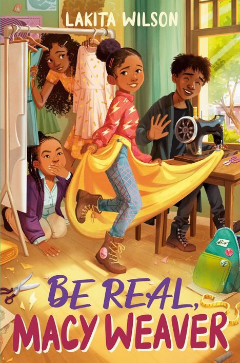 Lakita Wilson: Be Real, Macy Weaver, Buch