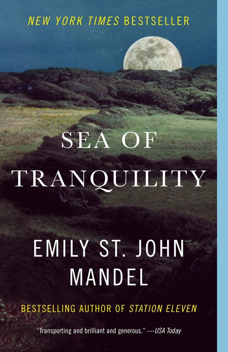 Emily St. John Mandel: Sea of Tranquility, Buch