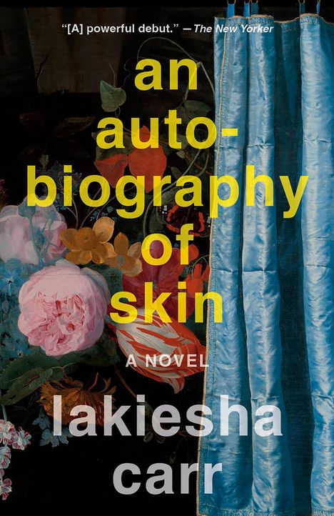 Lakiesha Carr: An Autobiography of Skin, Buch