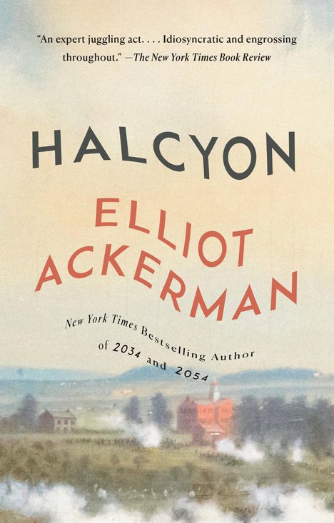 Elliot Ackerman: Halcyon, Buch