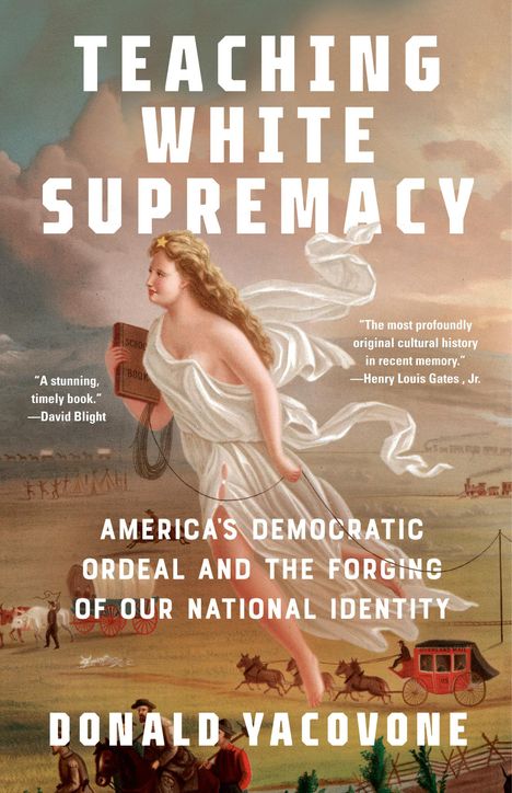 Donald Yacovone: Teaching White Supremacy, Buch