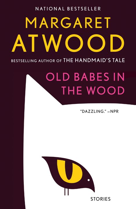 Margaret Atwood (geb. 1939): Old Babes in the Wood, Buch