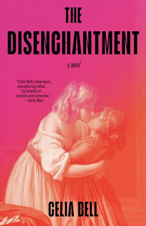 Celia Bell: The Disenchantment, Buch