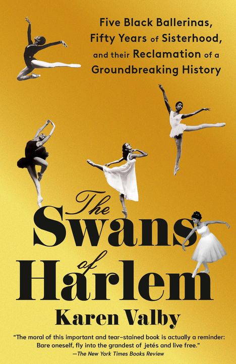 Karen Valby: The Swans of Harlem, Buch