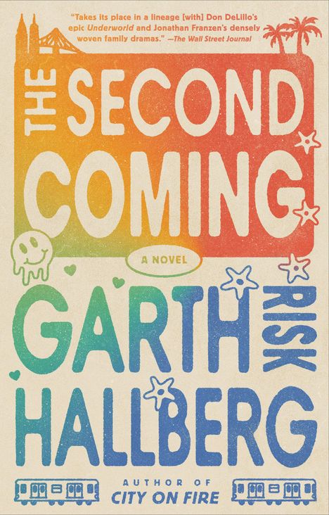 Garth Risk Hallberg: The Second Coming, Buch