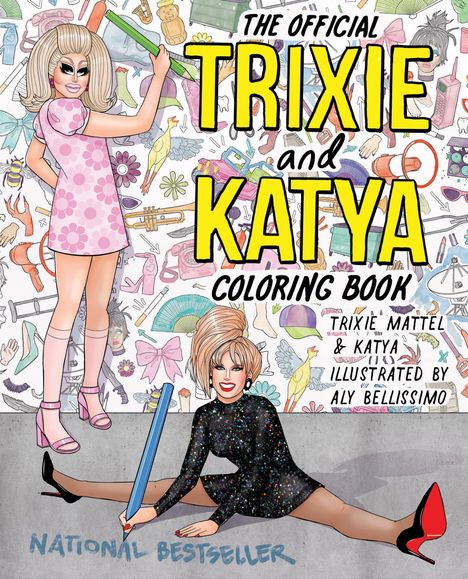 Trixie Mattel: The Official Trixie and Katya Coloring Book, Buch