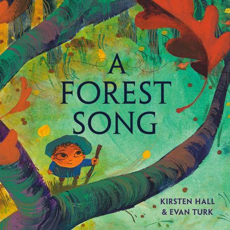 Kirsten Hall: A Forest Song, Buch