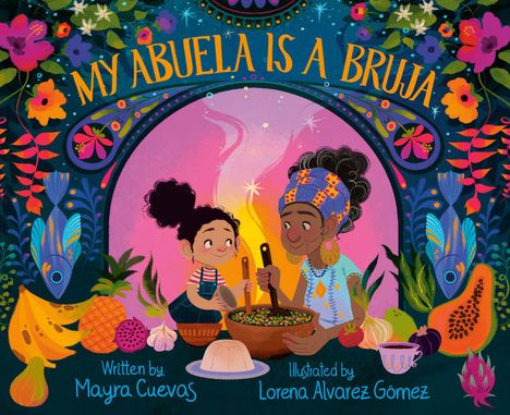 Mayra Cuevas: My Abuela Is a Bruja, Buch