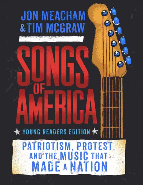 Jon Meacham: Songs of America: Young Reader's Edition, Buch