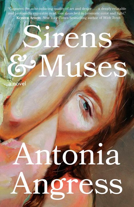 Antonia Angress: Sirens &amp; Muses, Buch