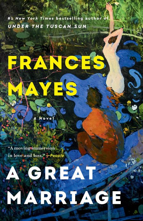 Frances Mayes: A Great Marriage, Buch