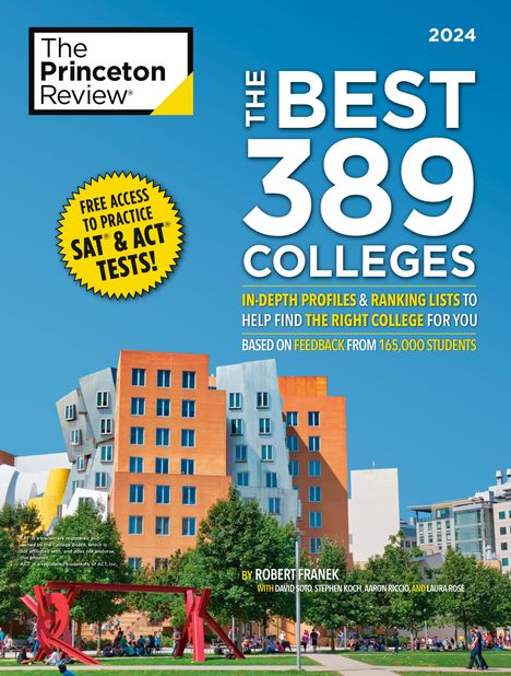 The Princeton Review: The Best 389 Colleges, 2024: In-Depth Profiles &amp; Ranking Lists to Help Find the Right College for You, Buch