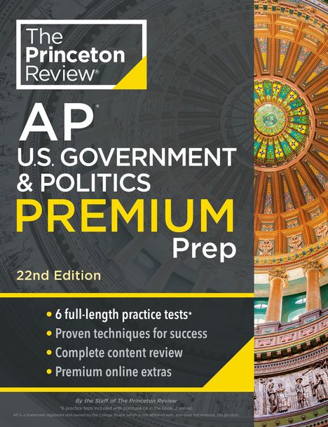 The Princeton Review: Princeton Review AP U.S. Government &amp; Politics Premium Prep, 2024, Buch