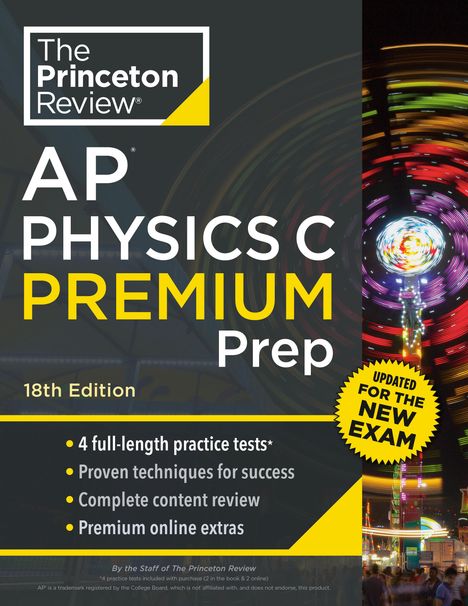 The Princeton Review: Princeton Review AP Physics C Premium Prep, 18th Edition, Buch