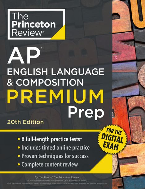 The Princeton Review: Princeton Review AP English Language &amp; Composition Premium Prep, 20th Edition, Buch