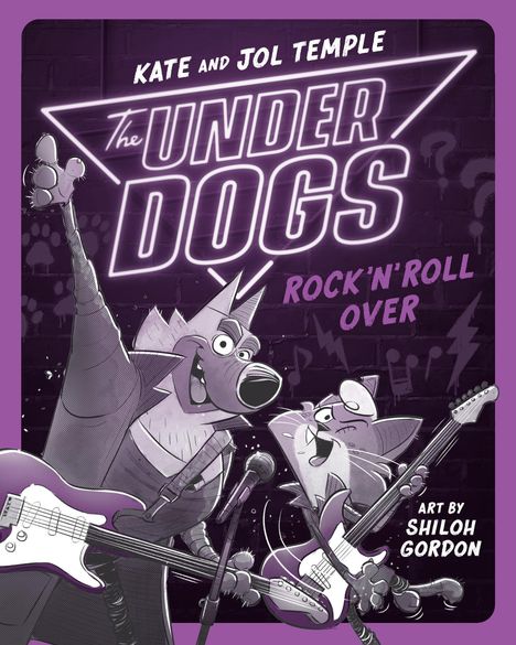 Kate Temple: The Underdogs Rock 'n' Roll Over, Buch