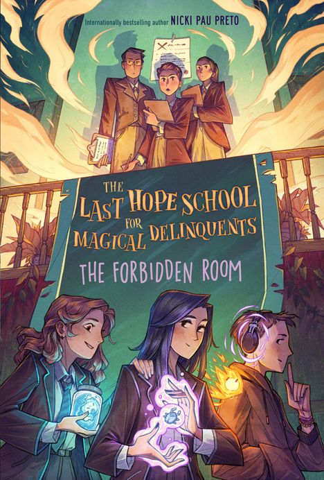 "The Last Hope School for Magical Delinquents: The Forbidden Room." Illustration mit Figuren und magischen Effekten.