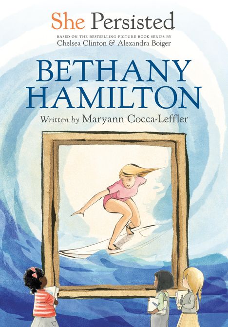 Maryann Cocca-Leffler: She Persisted: Bethany Hamilton, Buch